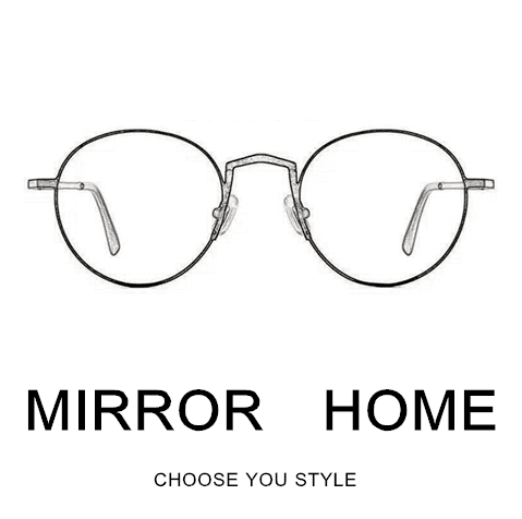MIRROR HOME  眼镜